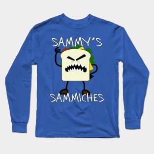 Sammy's Sammiches Long Sleeve T-Shirt